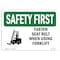 Signmission OSHA Sign, Fasten Seat Belt When Using Forklift, 10in X 7in Decal, 10" W, 7" H, Landscape OS-SF-D-710-L-10799 - alternate 1